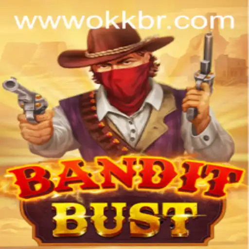 Unveiling BanditBust: A Thrilling Adventure with okk.bet