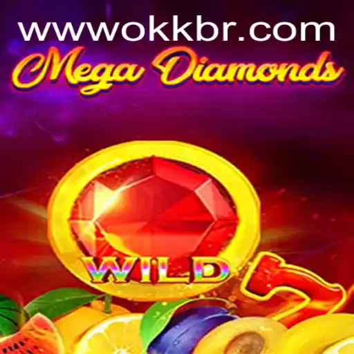 MegaDiamond: The Thrilling New Gaming Experience with okk.bet