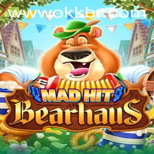 Discover the Thrills of MadHitBearhaus with Okk.bet
